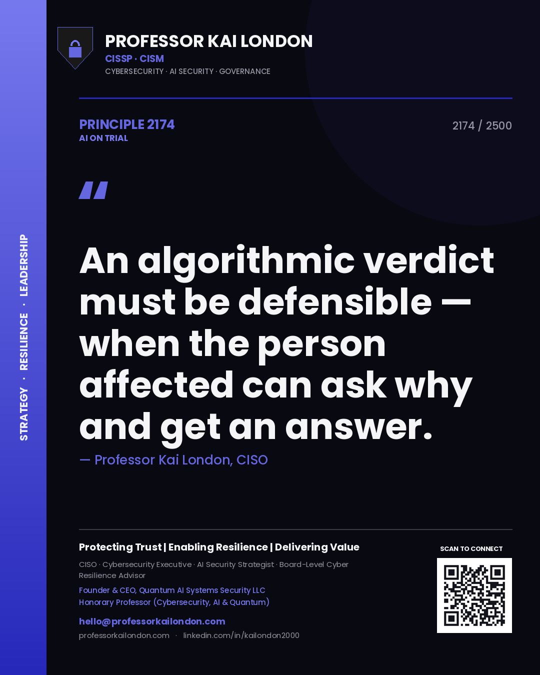 Quote card by Professor Kai London reading 'An algorithmic verdict must be defensible — when the person affected can ask why and get an answer.'. From the book AI on Trial.