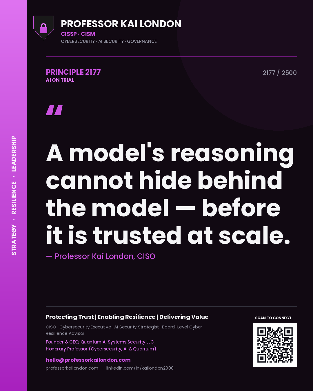 Quote card by Professor Kai London reading 'A model's reasoning cannot hide behind the model — before it is trusted at scale.'. From the book AI on Trial.
