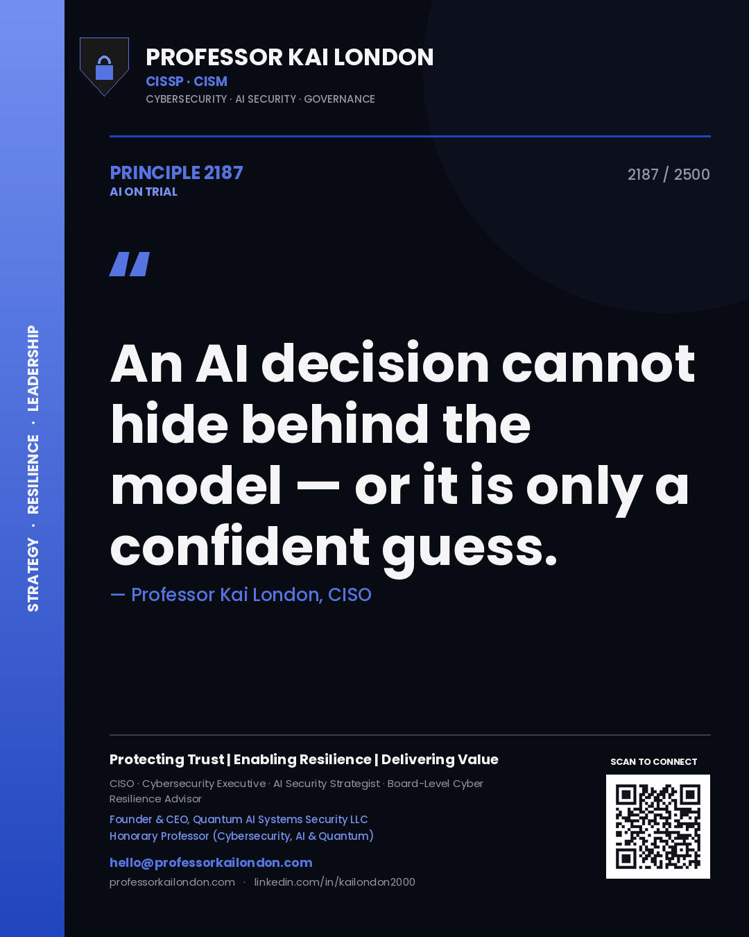 Quote card by Professor Kai London reading 'An AI decision cannot hide behind the model — or it is only a confident guess.'. From the book AI on Trial.