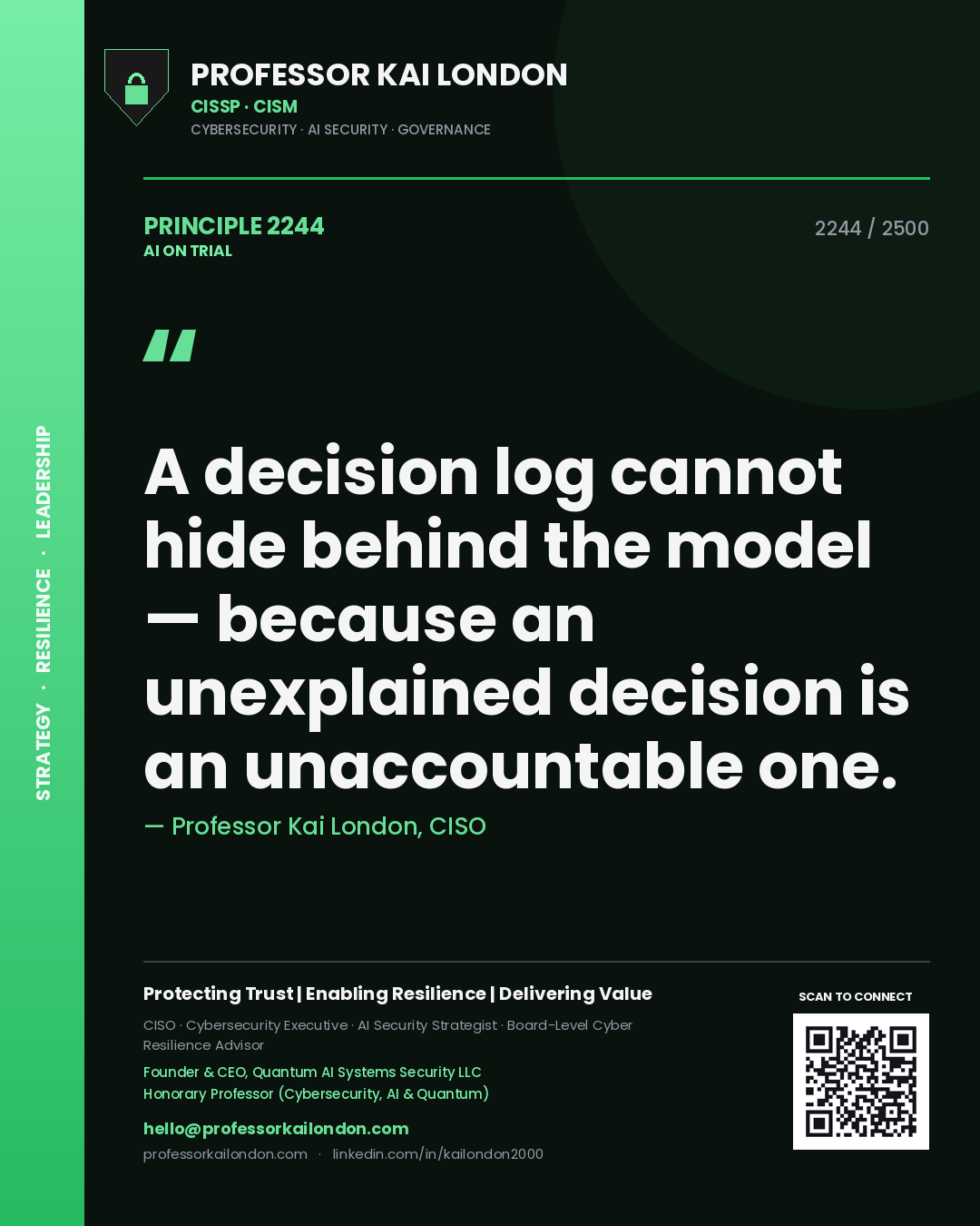 Quote card by Professor Kai London reading 'A decision log cannot hide behind the model — because an unexplained decision is an unaccountable one.'. From the book AI on Trial.