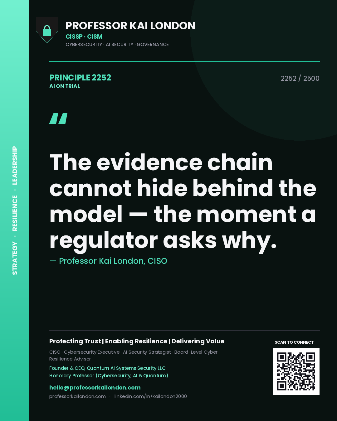 Quote card by Professor Kai London reading 'The evidence chain cannot hide behind the model — the moment a regulator asks why.'. From the book AI on Trial.