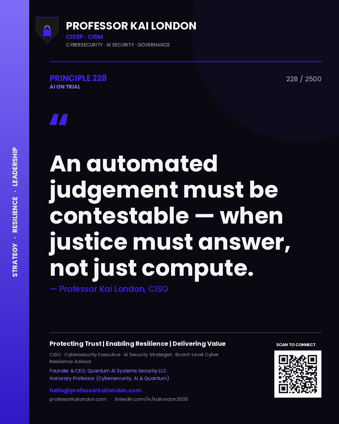 Quote card by Professor Kai London reading 'An automated judgement must be contestable — when justice must answer, not just compute.'. From the book AI on Trial.