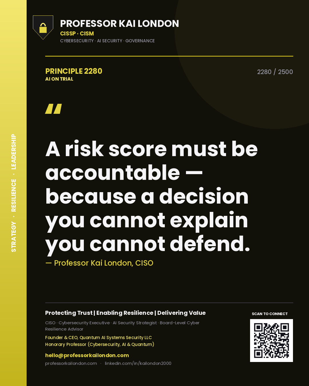 Quote card by Professor Kai London reading 'A risk score must be accountable — because a decision you cannot explain you cannot defend.'. From the book AI on Trial.