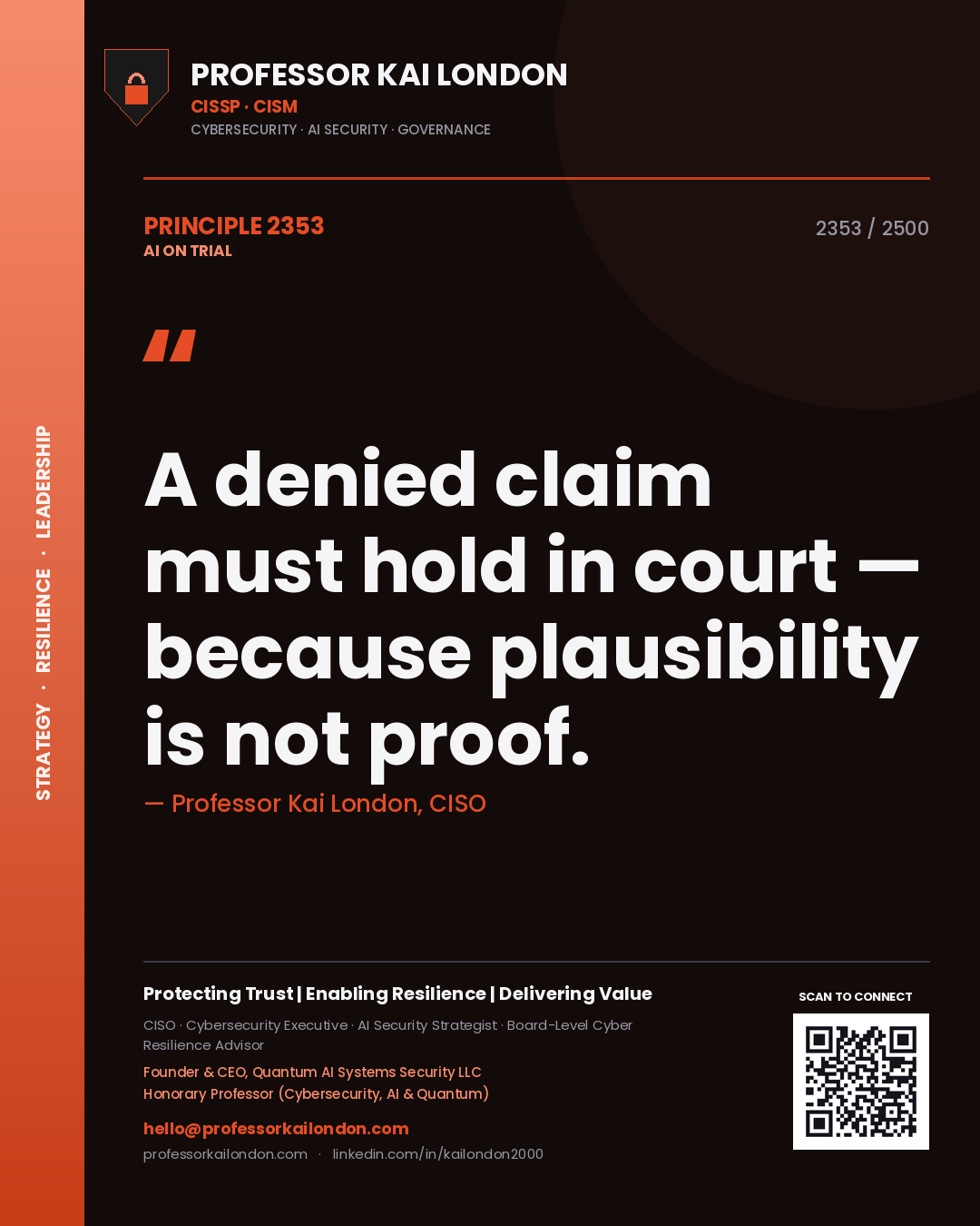Quote card by Professor Kai London reading 'A denied claim must hold in court — because plausibility is not proof.'. From the book AI on Trial.