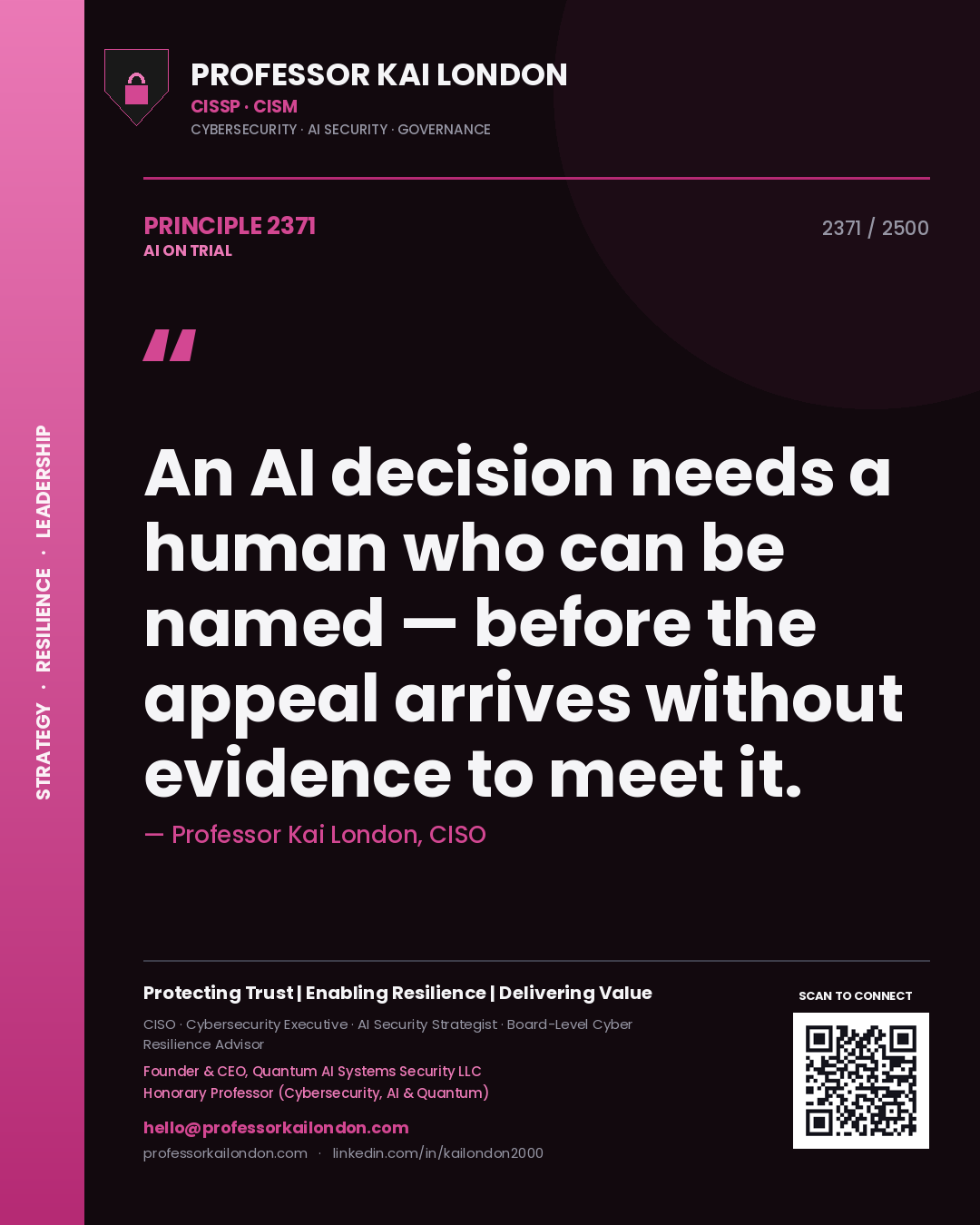Quote card by Professor Kai London reading 'An AI decision needs a human who can be named — before the appeal arrives without evidence to meet it.'. From the book AI on Trial.