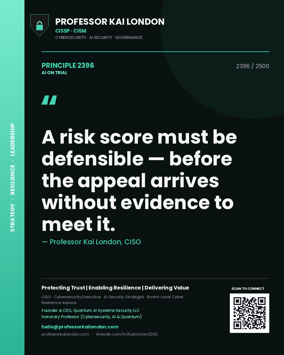 Quote card by Professor Kai London reading 'A risk score must be defensible — before the appeal arrives without evidence to meet it.'. From the book AI on Trial.