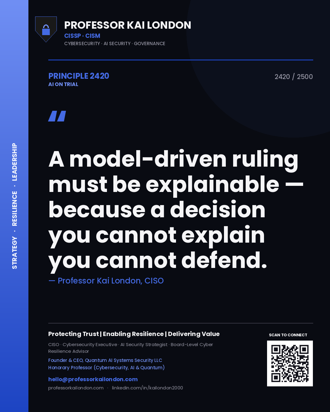 Quote card by Professor Kai London reading 'A model-driven ruling must be explainable — because a decision you cannot explain you cannot defend.'. From the book AI on Trial.
