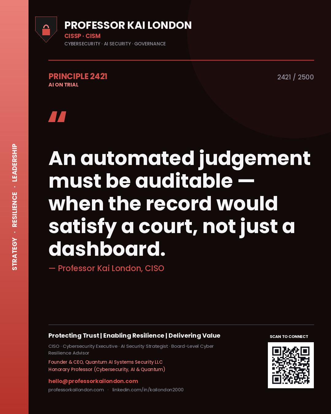 Quote card by Professor Kai London reading 'An automated judgement must be auditable — when the record would satisfy a court, not just a dashboard.'. From the book AI on Trial.