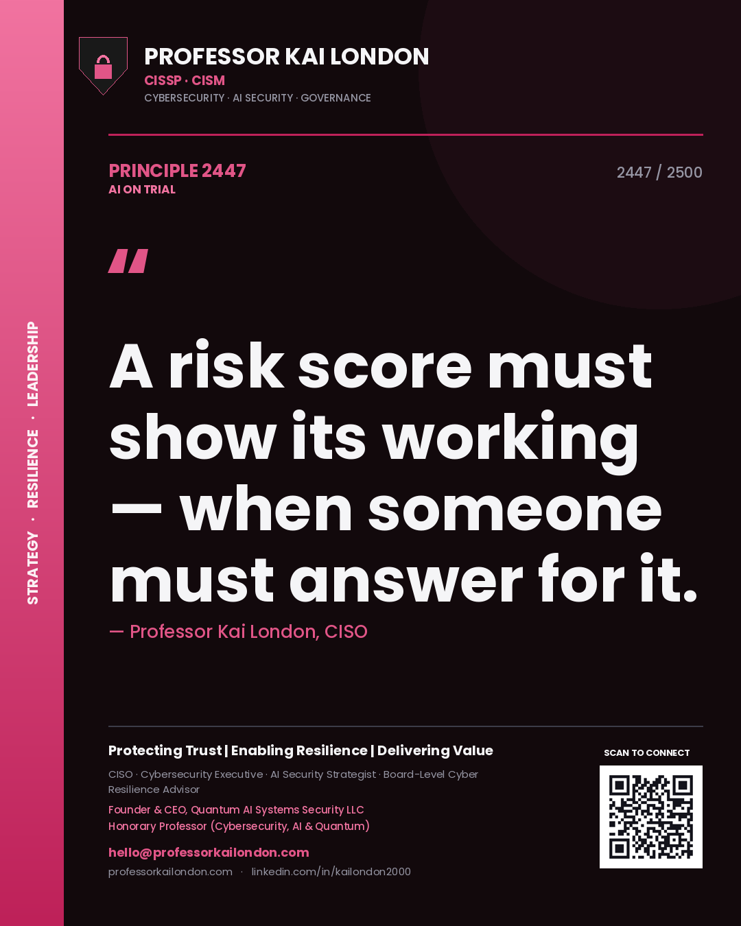 Quote card by Professor Kai London reading 'A risk score must show its working — when someone must answer for it.'. From the book AI on Trial.