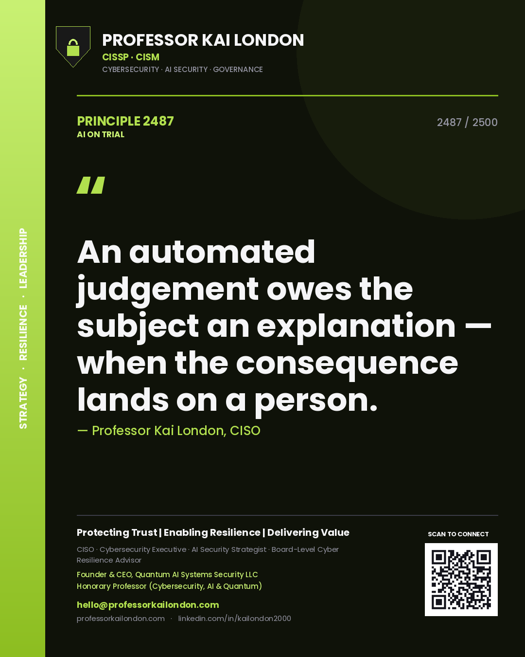 Quote card by Professor Kai London reading 'An automated judgement owes the subject an explanation — when the consequence lands on a person.'. From the book AI on Trial.
