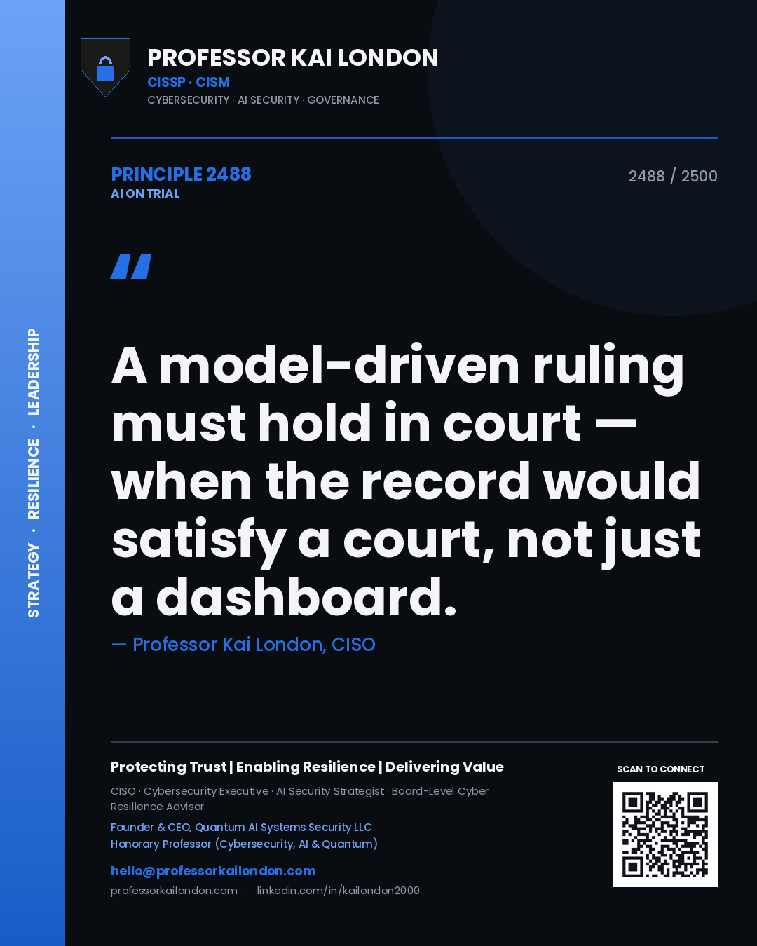 Quote card by Professor Kai London reading 'A model-driven ruling must hold in court — when the record would satisfy a court, not just a dashboard.'. From the book AI on Trial.