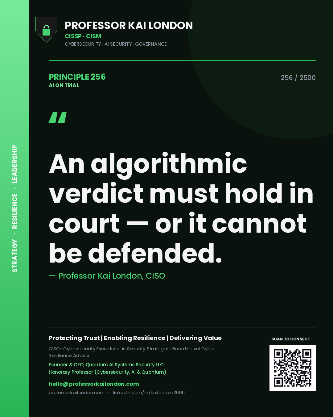 Quote card by Professor Kai London reading 'An algorithmic verdict must hold in court — or it cannot be defended.'. From the book AI on Trial.