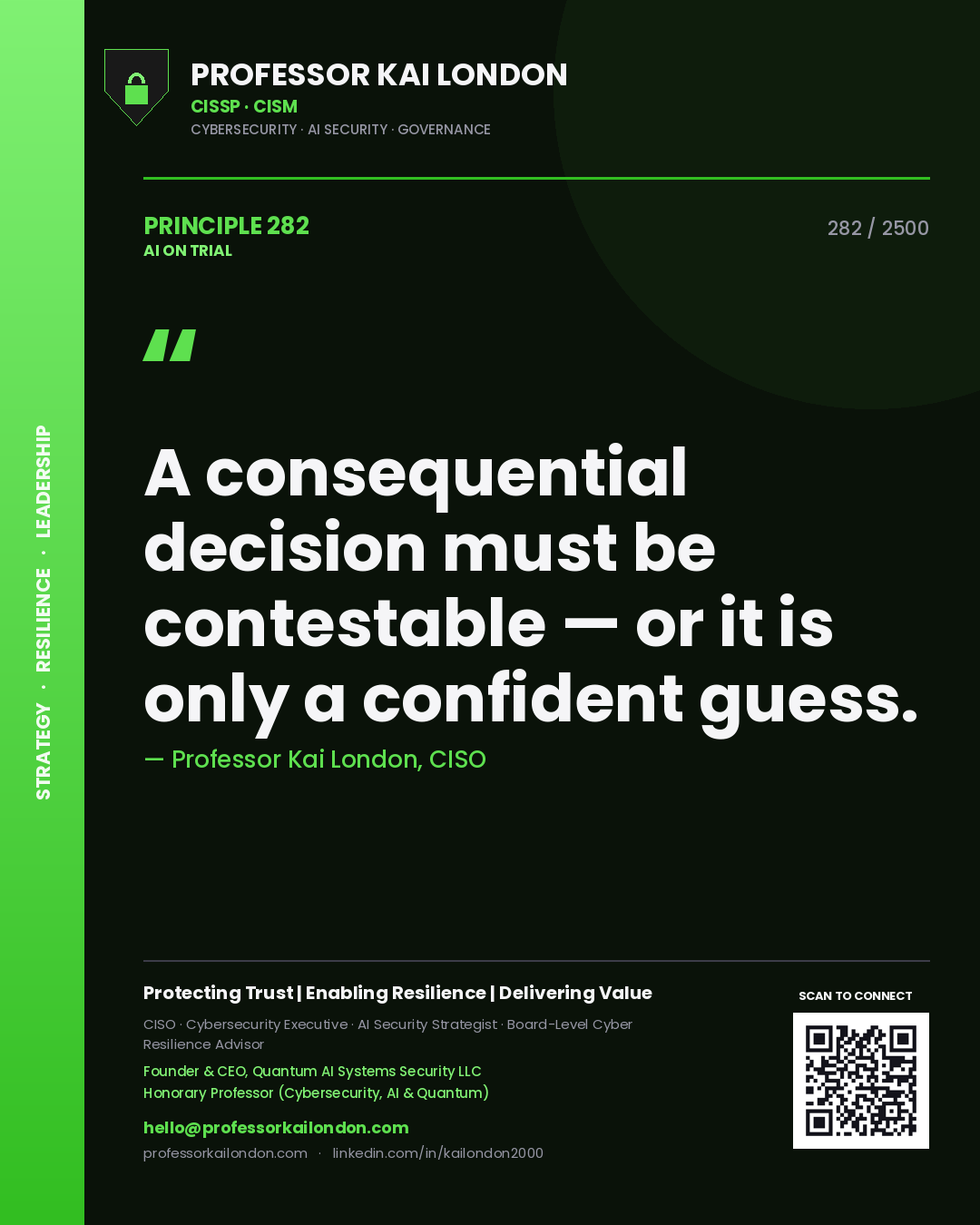 Quote card by Professor Kai London reading 'A consequential decision must be contestable — or it is only a confident guess.'. From the book AI on Trial.