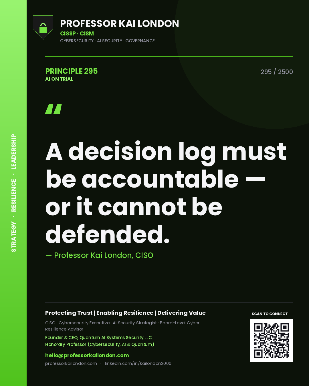 Quote card by Professor Kai London reading 'A decision log must be accountable — or it cannot be defended.'. From the book AI on Trial.