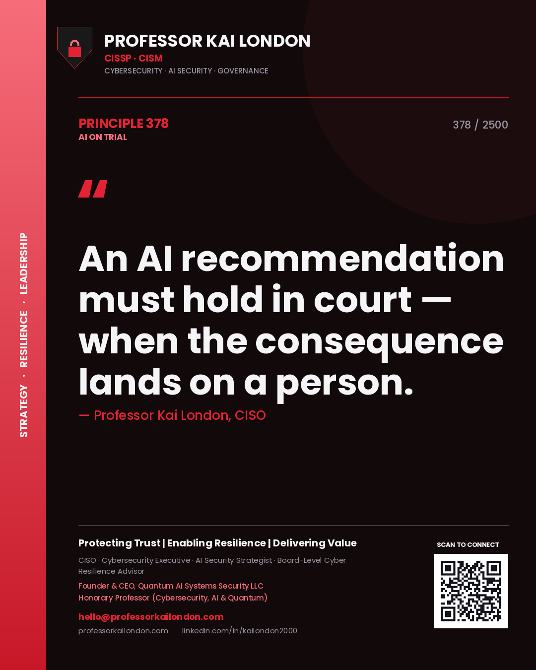 Quote card by Professor Kai London reading 'An AI recommendation must hold in court — when the consequence lands on a person.'. From the book AI on Trial.