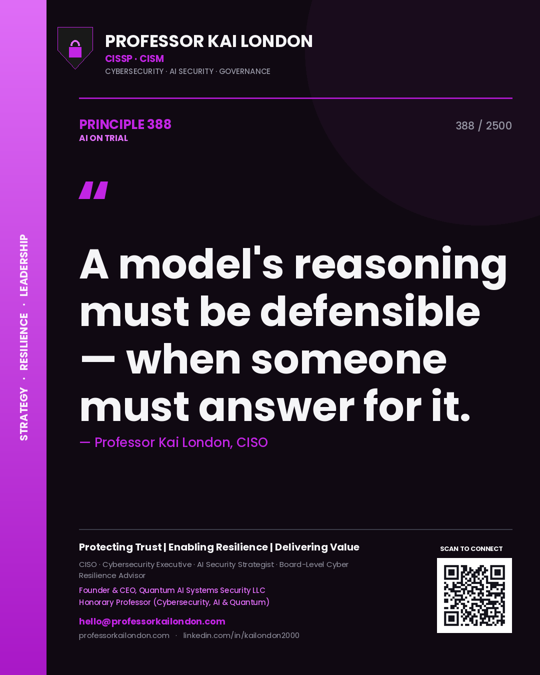 Quote card by Professor Kai London reading 'A model's reasoning must be defensible — when someone must answer for it.'. From the book AI on Trial.