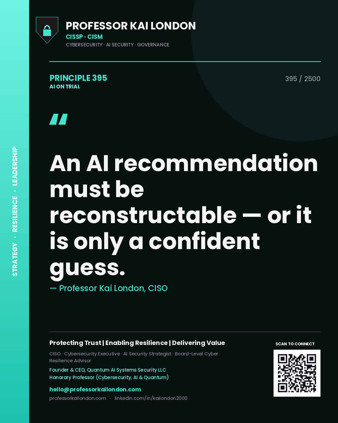 Quote card by Professor Kai London reading 'An AI recommendation must be reconstructable — or it is only a confident guess.'. From the book AI on Trial.