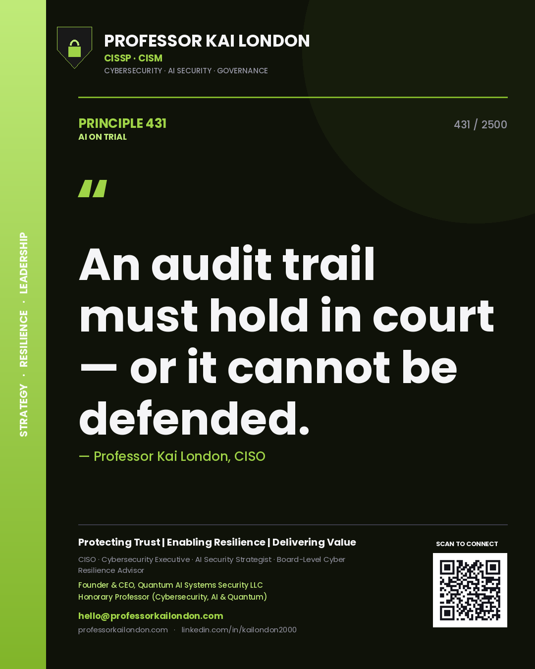 Quote card by Professor Kai London reading 'An audit trail must hold in court — or it cannot be defended.'. From the book AI on Trial.