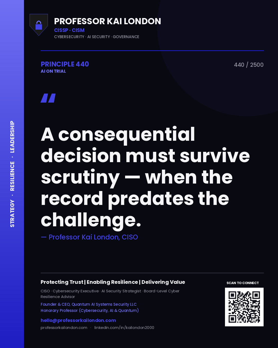 Quote card by Professor Kai London reading 'A consequential decision must survive scrutiny — when the record predates the challenge.'. From the book AI on Trial.