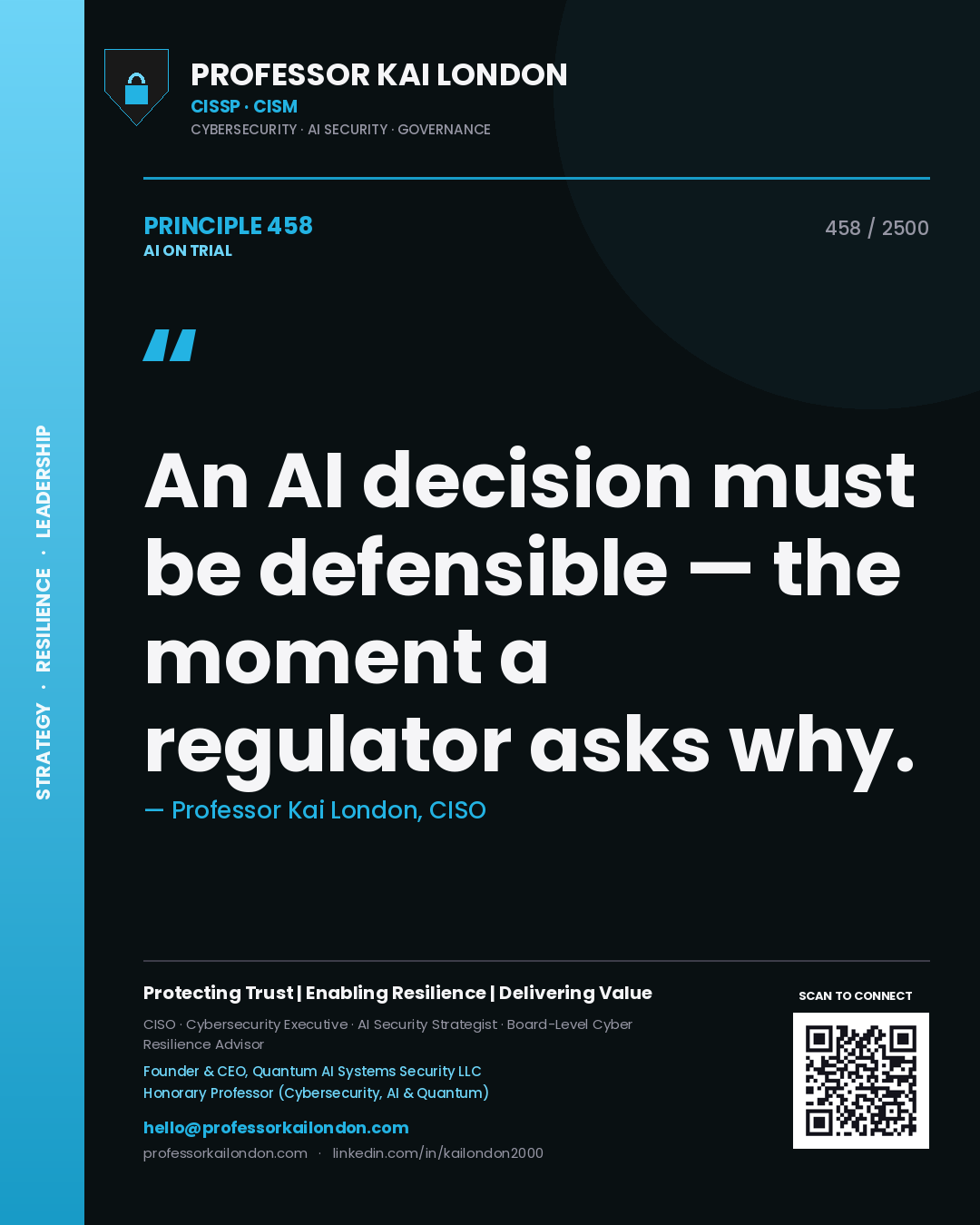 Quote card by Professor Kai London reading 'An AI decision must be defensible — the moment a regulator asks why.'. From the book AI on Trial.