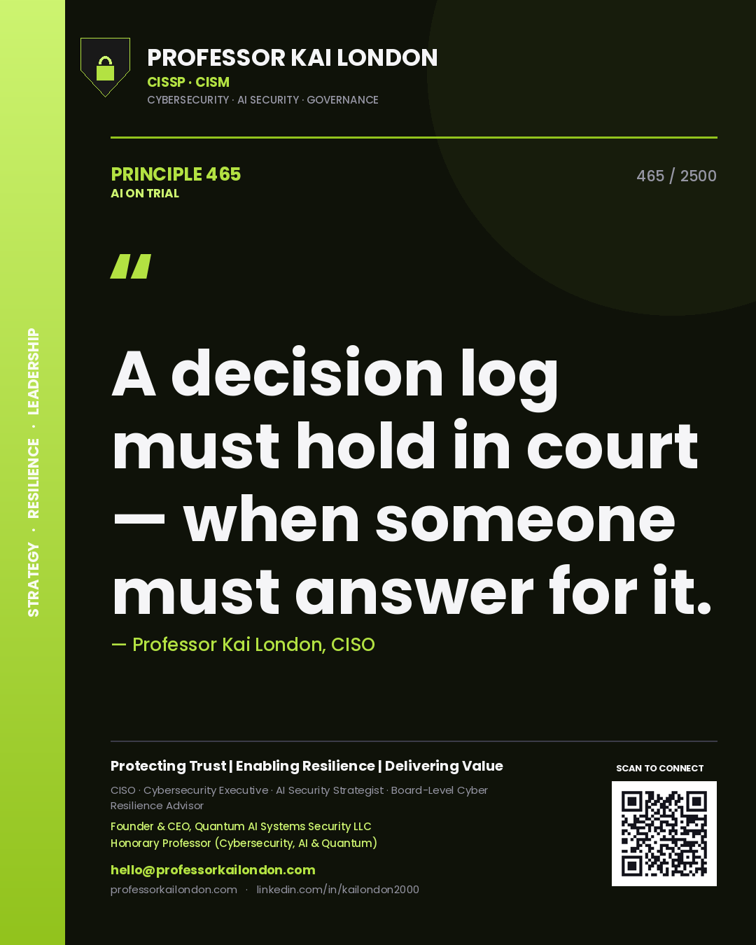Quote card by Professor Kai London reading 'A decision log must hold in court — when someone must answer for it.'. From the book AI on Trial.