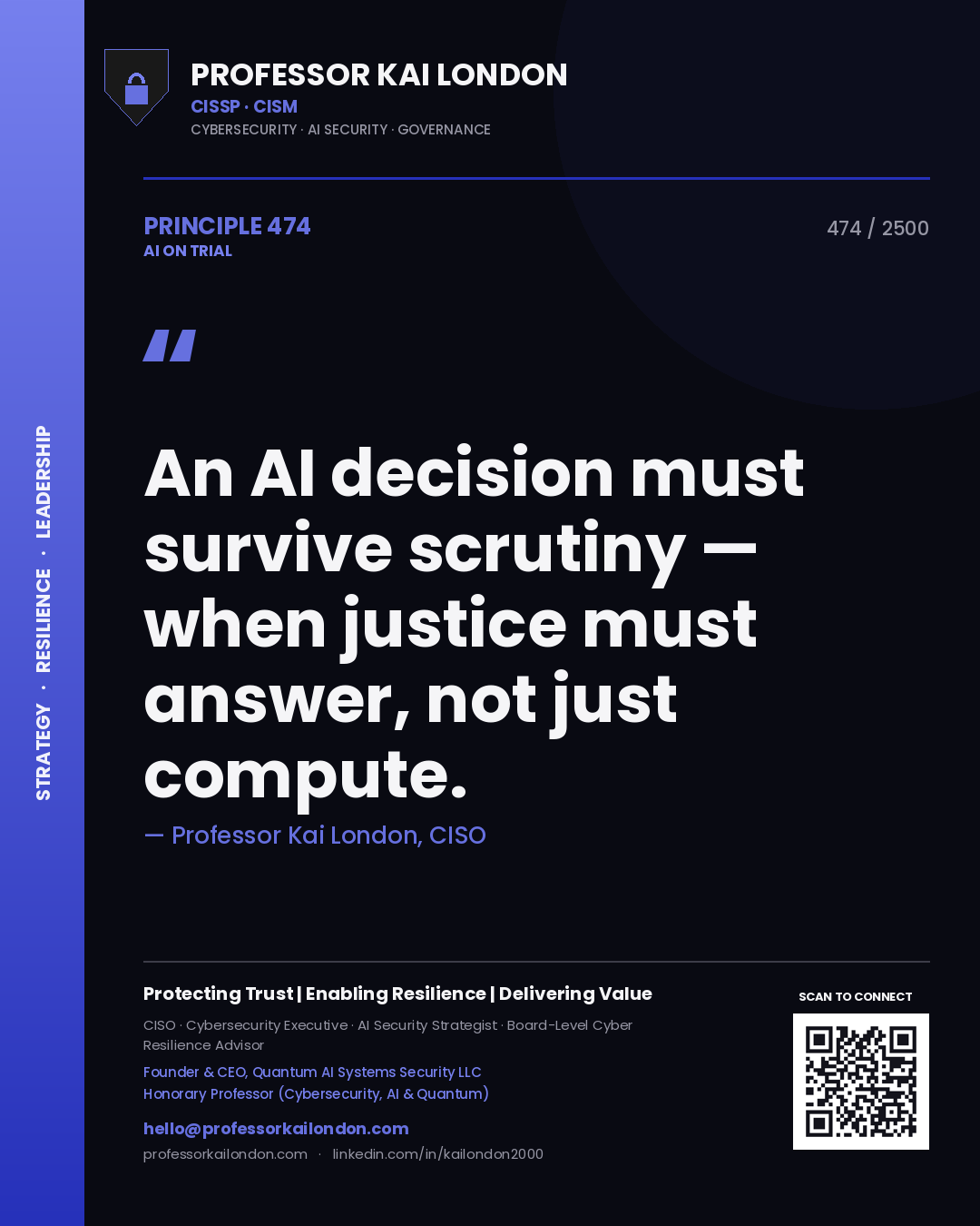 Quote card by Professor Kai London reading 'An AI decision must survive scrutiny — when justice must answer, not just compute.'. From the book AI on Trial.