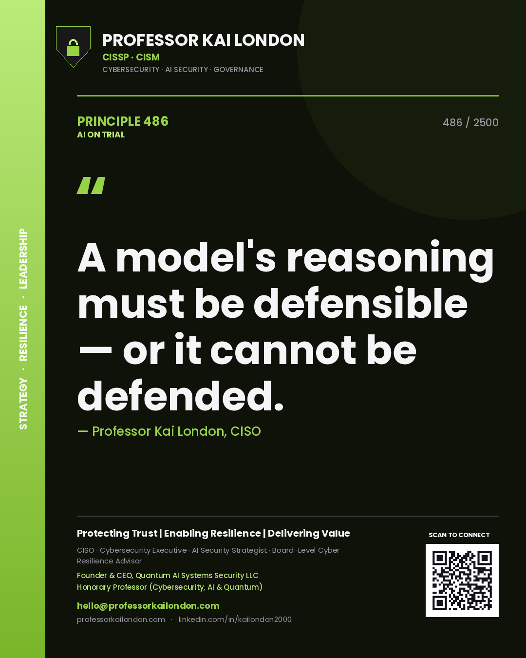 Quote card by Professor Kai London reading 'A model's reasoning must be defensible — or it cannot be defended.'. From the book AI on Trial.
