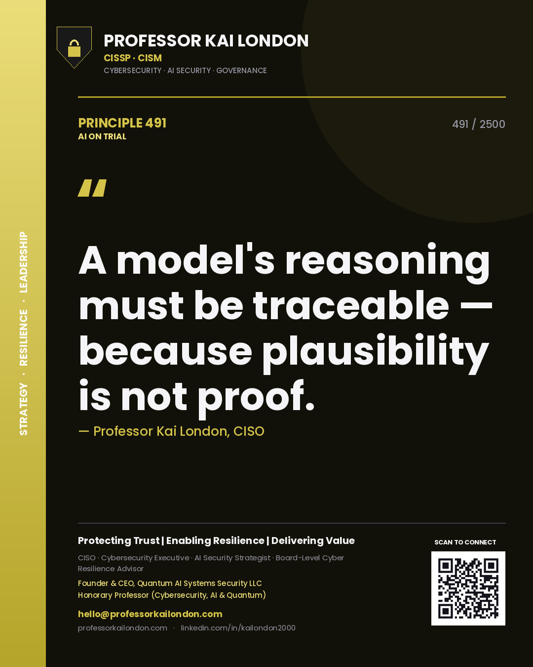 Quote card by Professor Kai London reading 'A model's reasoning must be traceable — because plausibility is not proof.'. From the book AI on Trial.