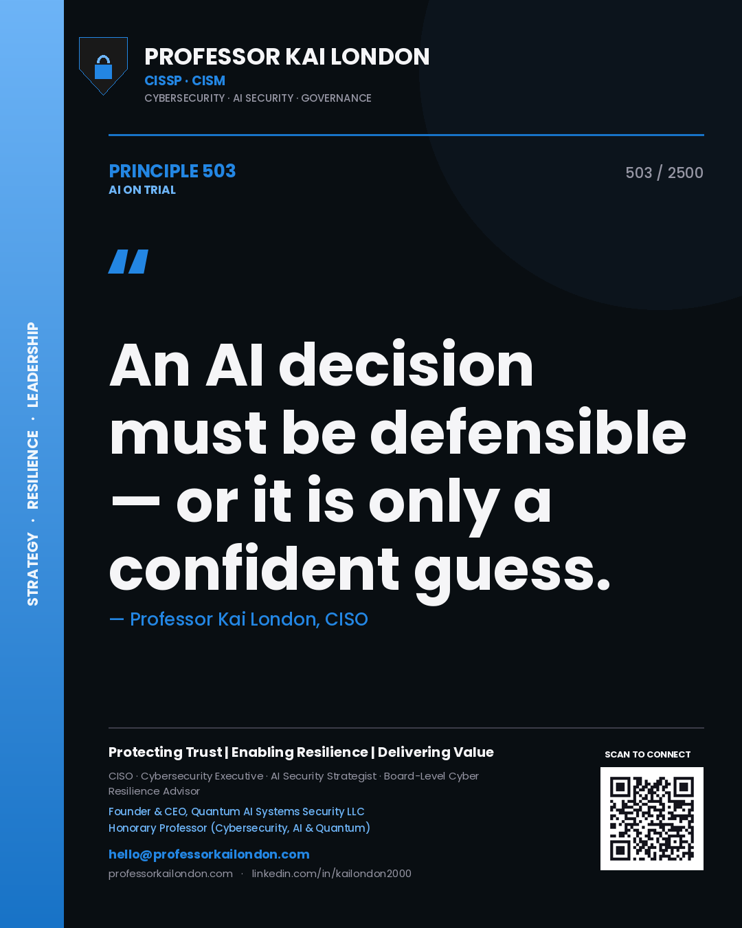 Quote card by Professor Kai London reading 'An AI decision must be defensible — or it is only a confident guess.'. From the book AI on Trial.