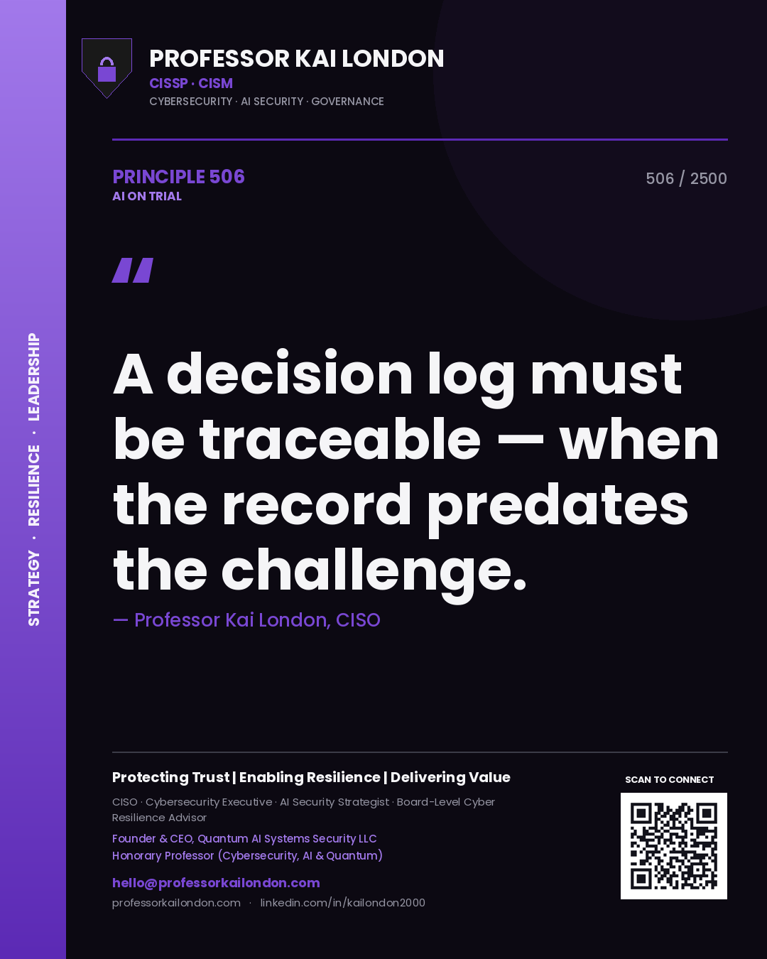 Quote card by Professor Kai London reading 'A decision log must be traceable — when the record predates the challenge.'. From the book AI on Trial.