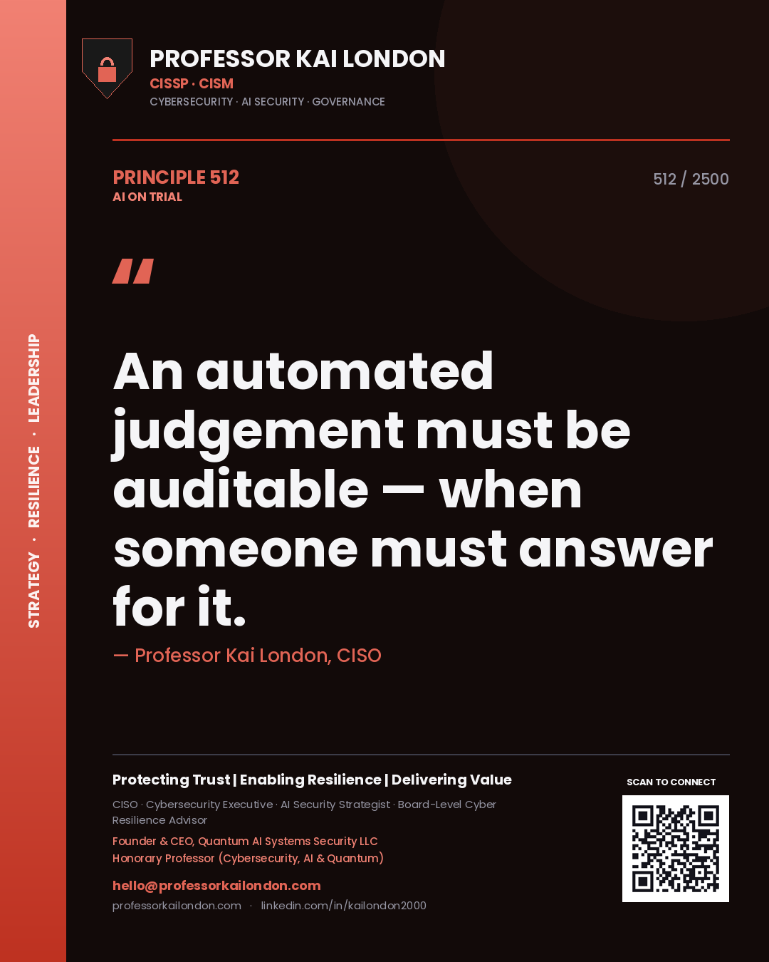 Quote card by Professor Kai London reading 'An automated judgement must be auditable — when someone must answer for it.'. From the book AI on Trial.