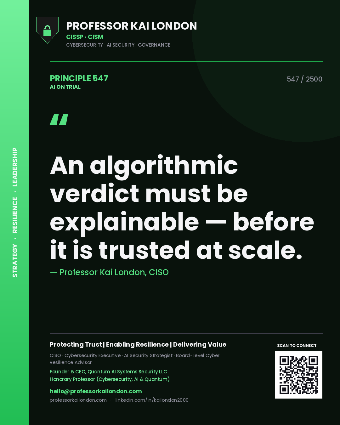 Quote card by Professor Kai London reading 'An algorithmic verdict must be explainable — before it is trusted at scale.'. From the book AI on Trial.