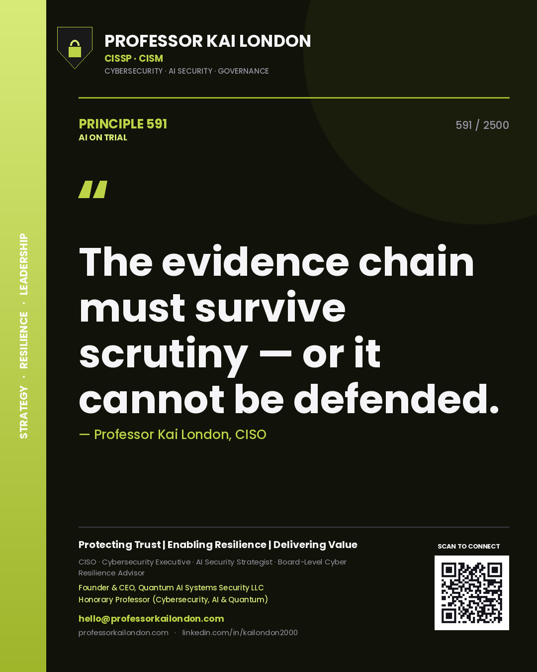 Quote card by Professor Kai London reading 'The evidence chain must survive scrutiny — or it cannot be defended.'. From the book AI on Trial.