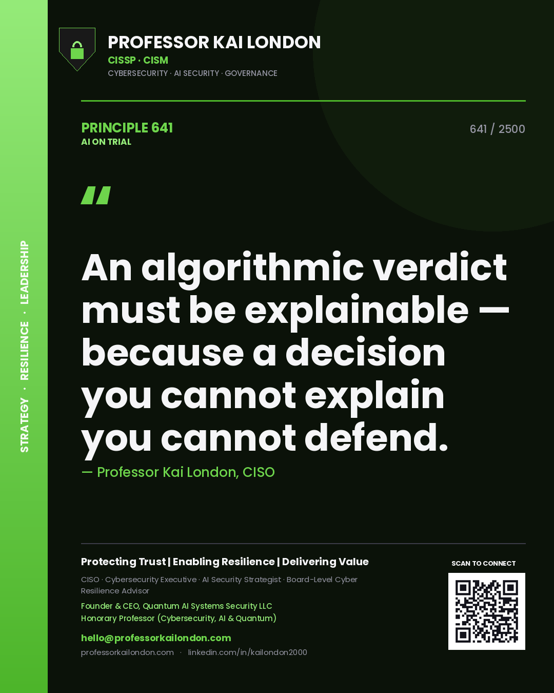 Quote card by Professor Kai London reading 'An algorithmic verdict must be explainable — because a decision you cannot explain you cannot defend.'. From the book AI on Trial.