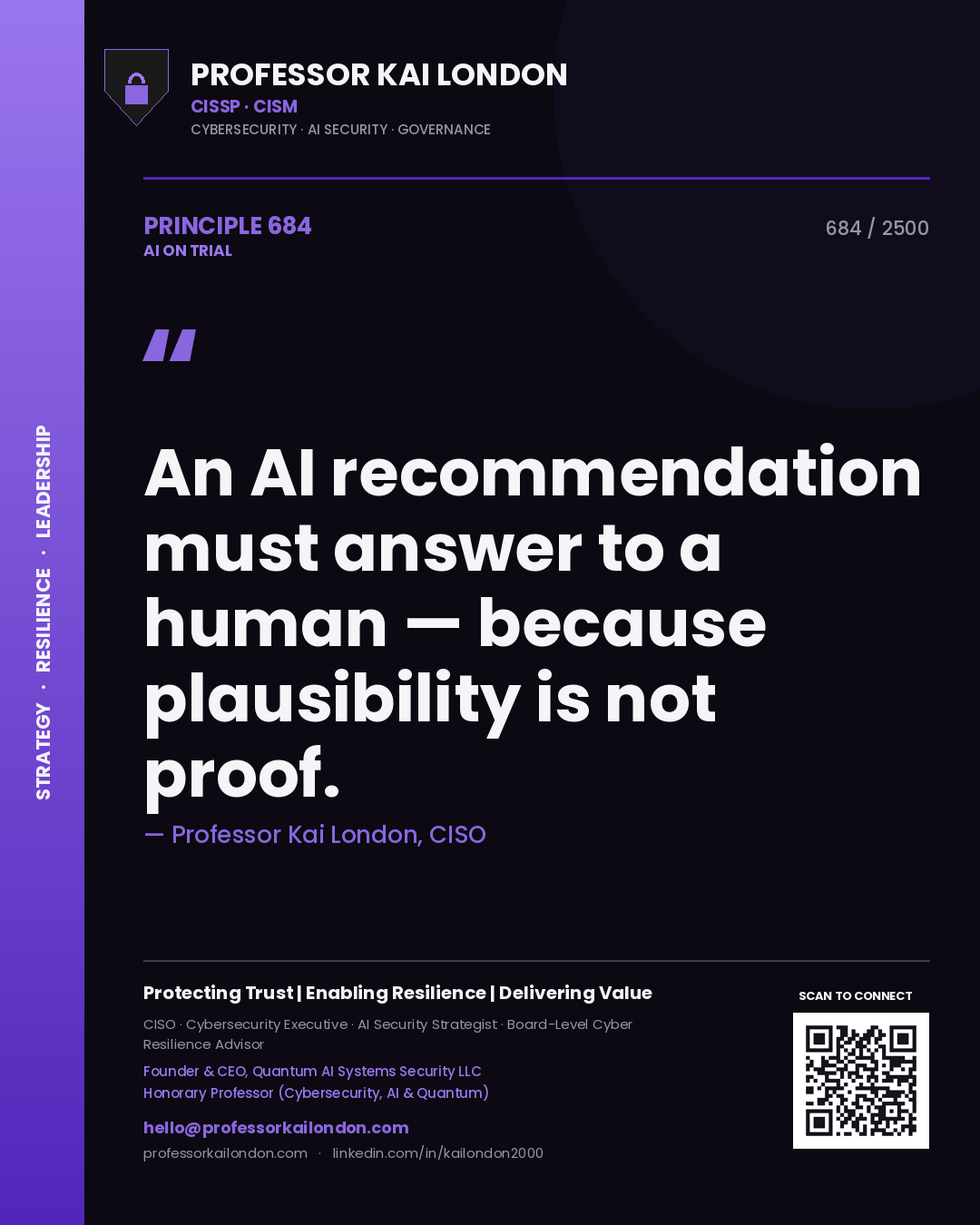 Quote card by Professor Kai London reading 'An AI recommendation must answer to a human — because plausibility is not proof.'. From the book AI on Trial.