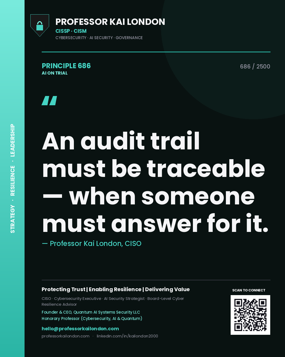 Quote card by Professor Kai London reading 'An audit trail must be traceable — when someone must answer for it.'. From the book AI on Trial.