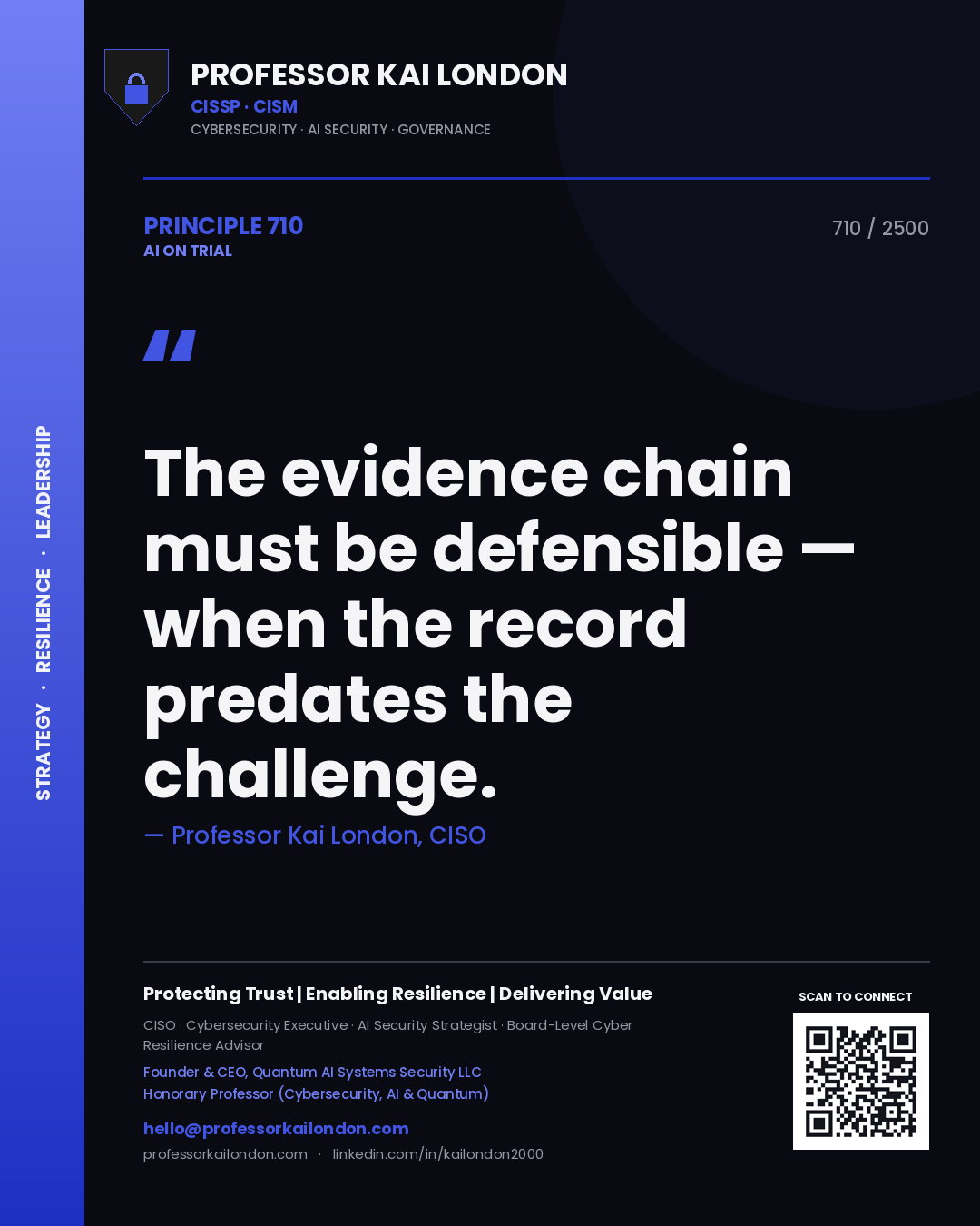Quote card by Professor Kai London reading 'The evidence chain must be defensible — when the record predates the challenge.'. From the book AI on Trial.