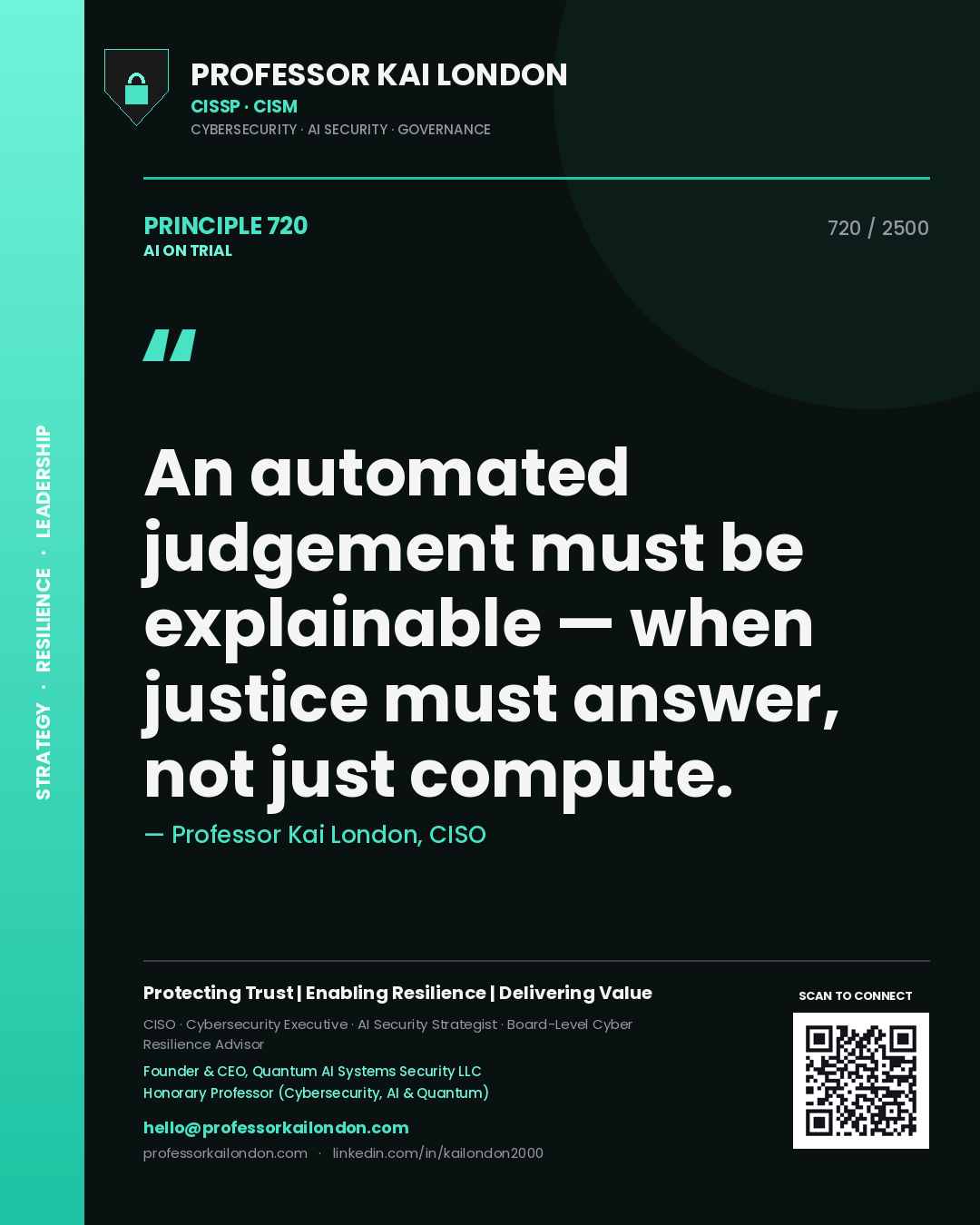 Quote card by Professor Kai London reading 'An automated judgement must be explainable — when justice must answer, not just compute.'. From the book AI on Trial.