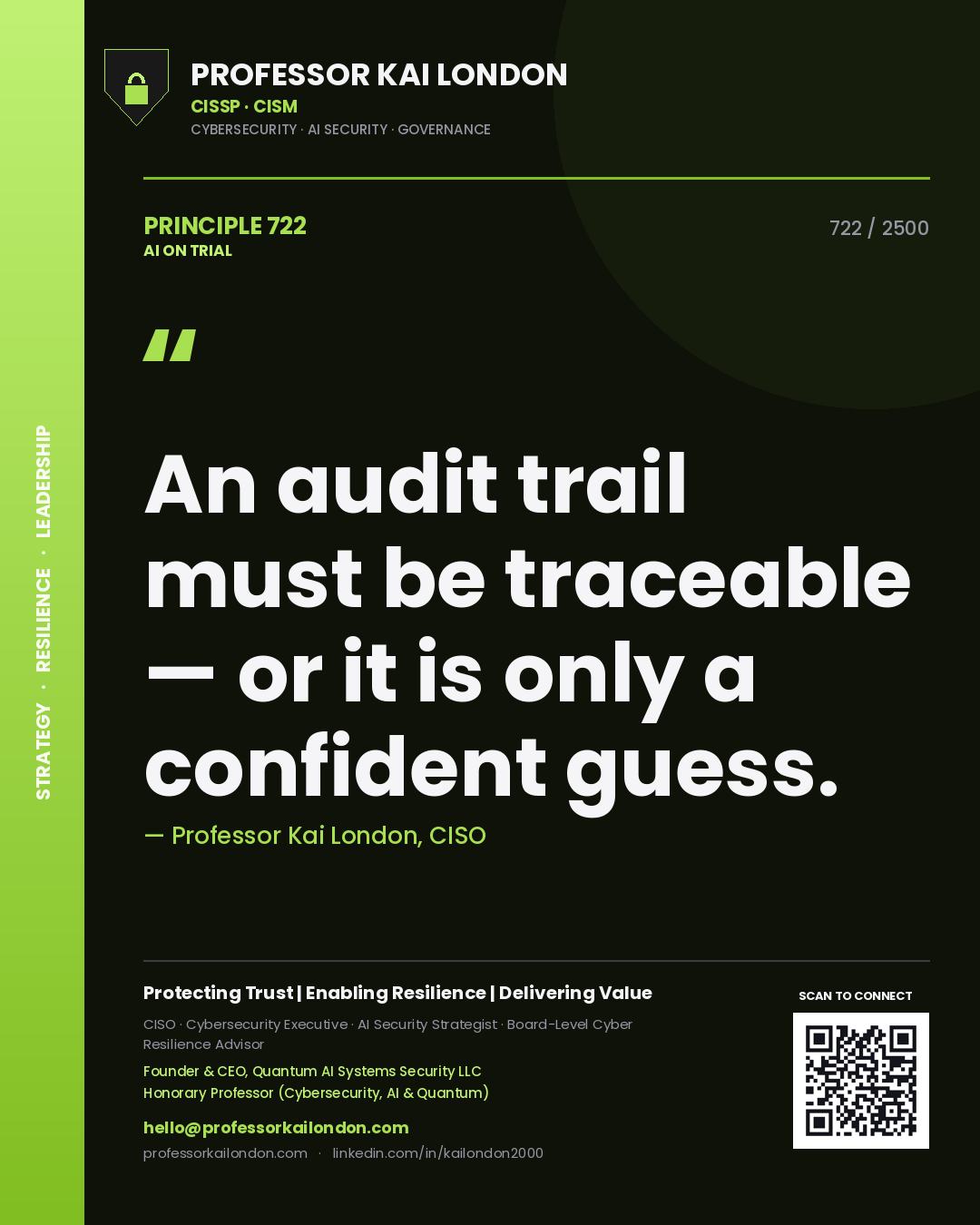 Quote card by Professor Kai London reading 'An audit trail must be traceable — or it is only a confident guess.'. From the book AI on Trial.