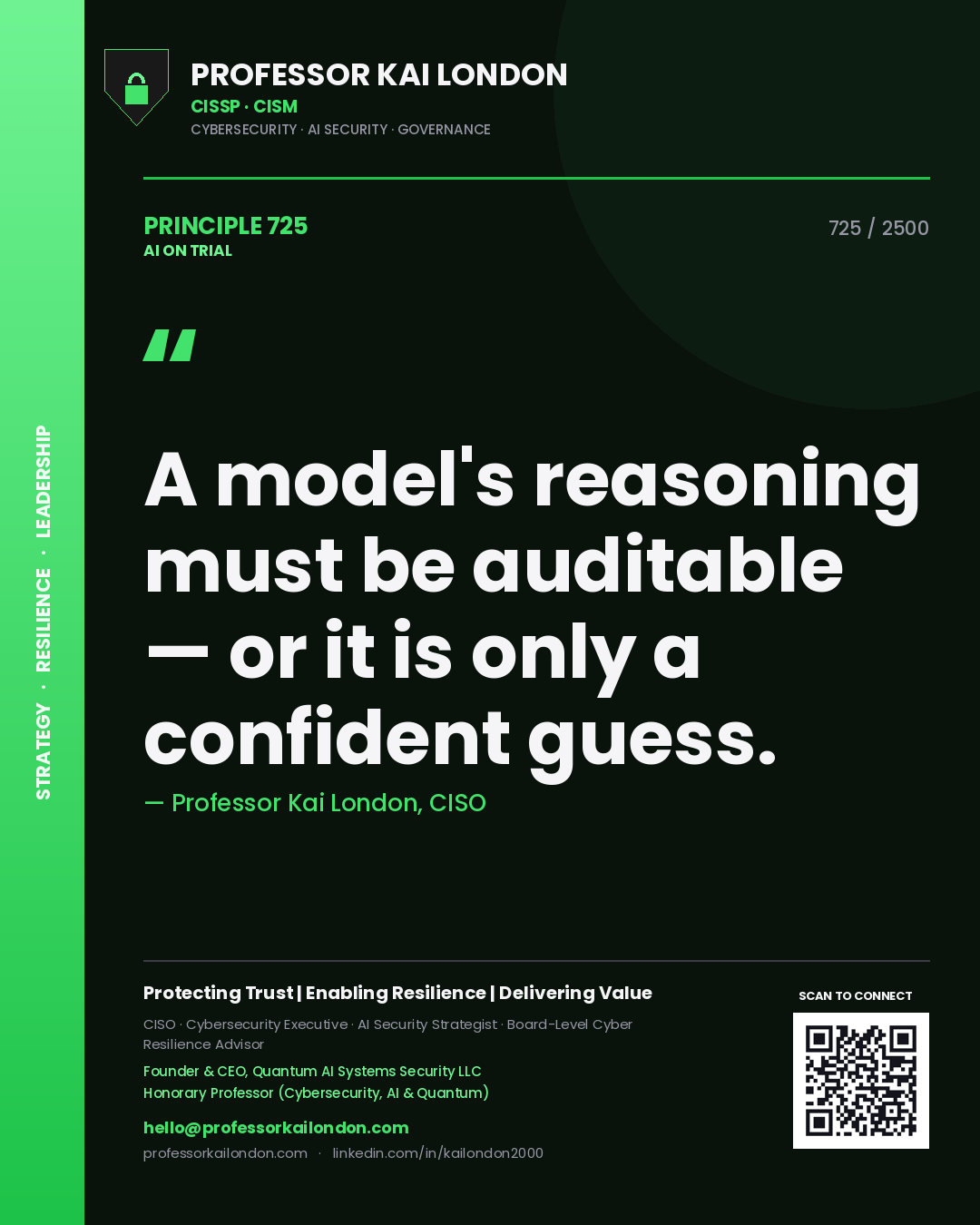 Quote card by Professor Kai London reading 'A model's reasoning must be auditable — or it is only a confident guess.'. From the book AI on Trial.