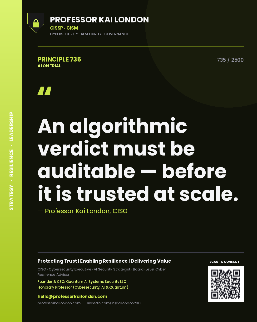 Quote card by Professor Kai London reading 'An algorithmic verdict must be auditable — before it is trusted at scale.'. From the book AI on Trial.