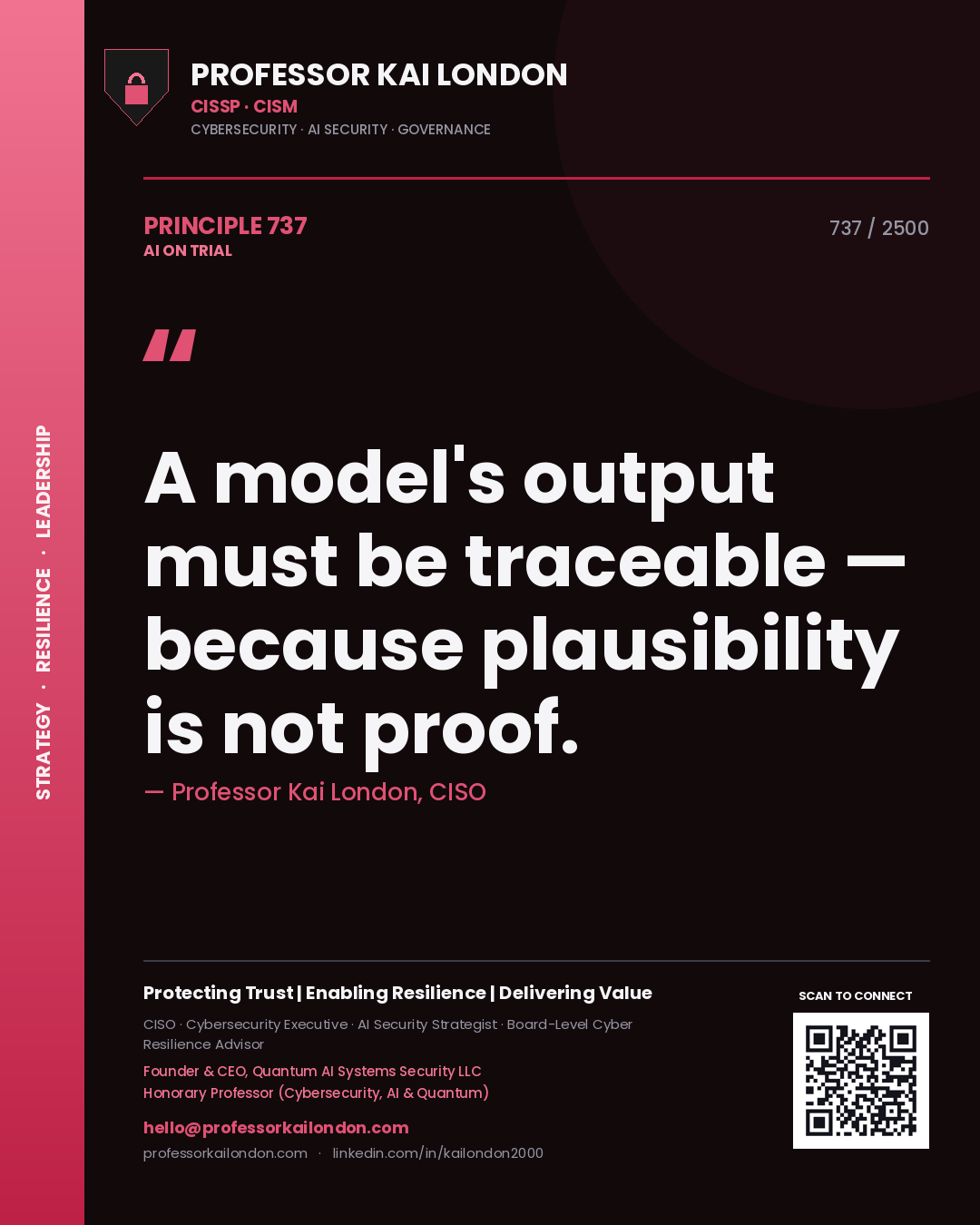 Quote card by Professor Kai London reading 'A model's output must be traceable — because plausibility is not proof.'. From the book AI on Trial.