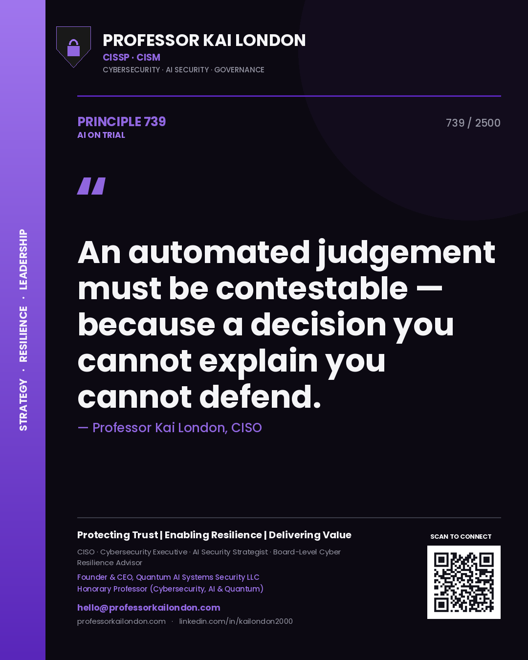 Quote card by Professor Kai London reading 'An automated judgement must be contestable — because a decision you cannot explain you cannot defend.'. From the book AI on Trial.
