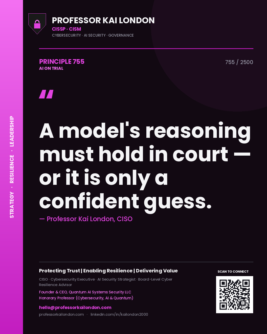 Quote card by Professor Kai London reading 'A model's reasoning must hold in court — or it is only a confident guess.'. From the book AI on Trial.