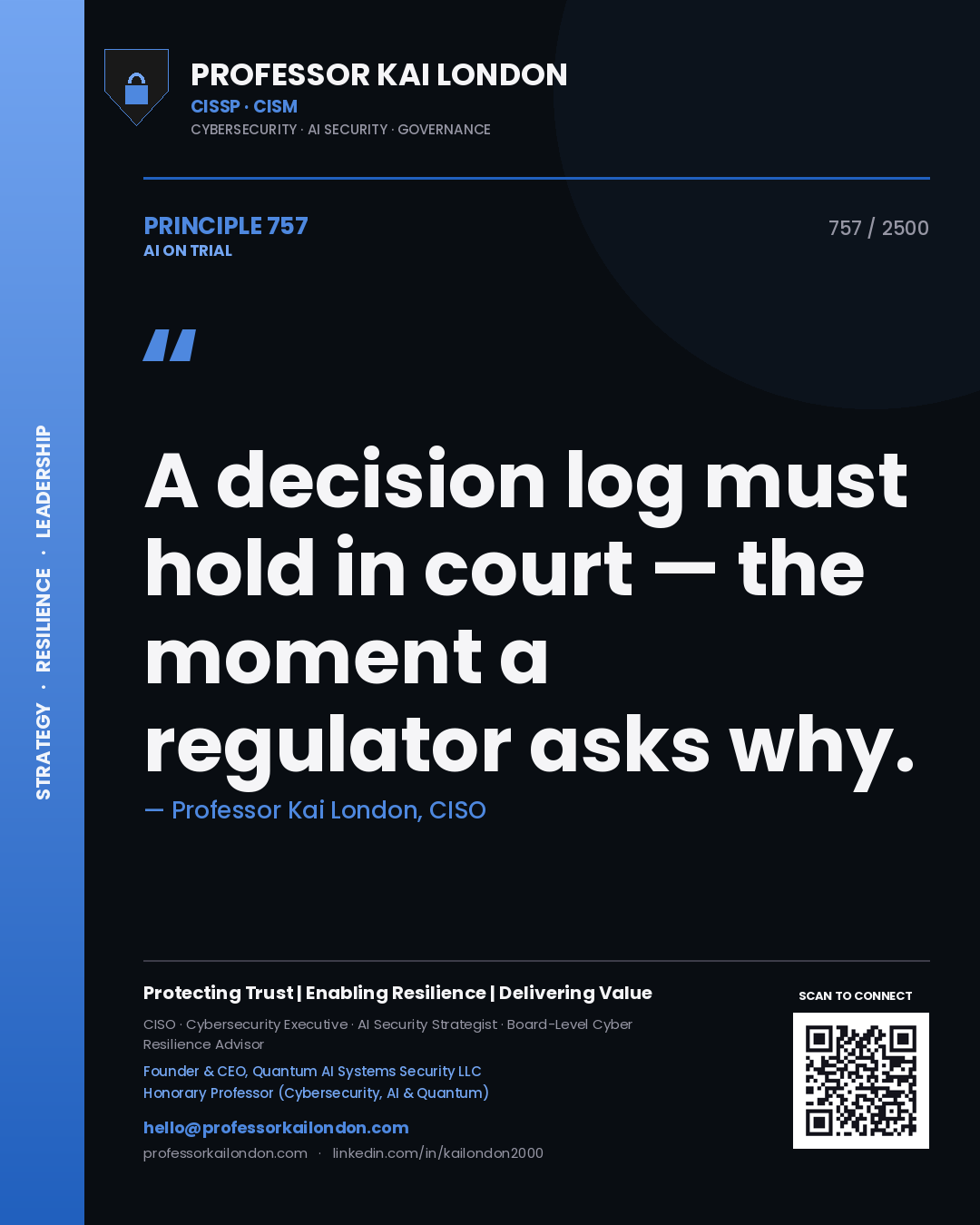 Quote card by Professor Kai London reading 'A decision log must hold in court — the moment a regulator asks why.'. From the book AI on Trial.