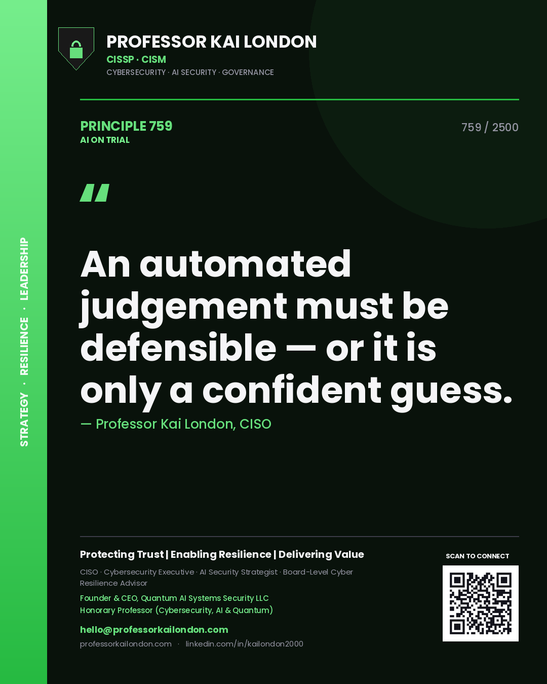 Quote card by Professor Kai London reading 'An automated judgement must be defensible — or it is only a confident guess.'. From the book AI on Trial.