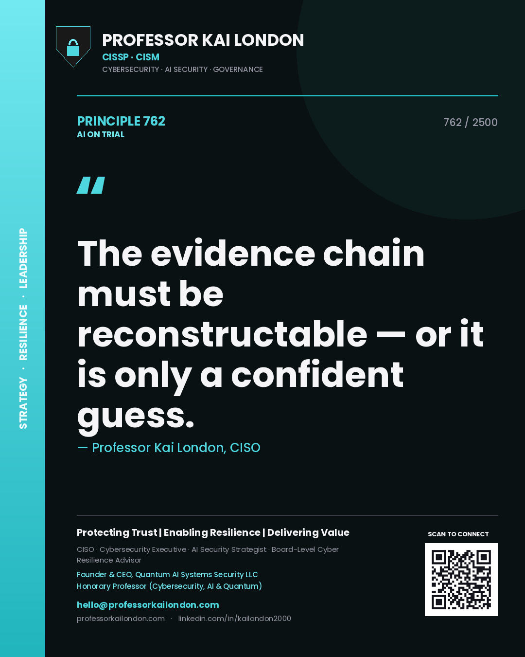 Quote card by Professor Kai London reading 'The evidence chain must be reconstructable — or it is only a confident guess.'. From the book AI on Trial.