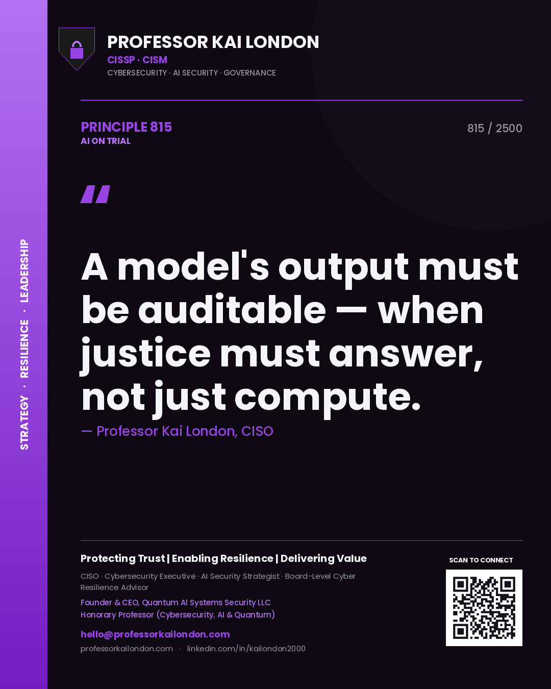 Quote card by Professor Kai London reading 'A model's output must be auditable — when justice must answer, not just compute.'. From the book AI on Trial.