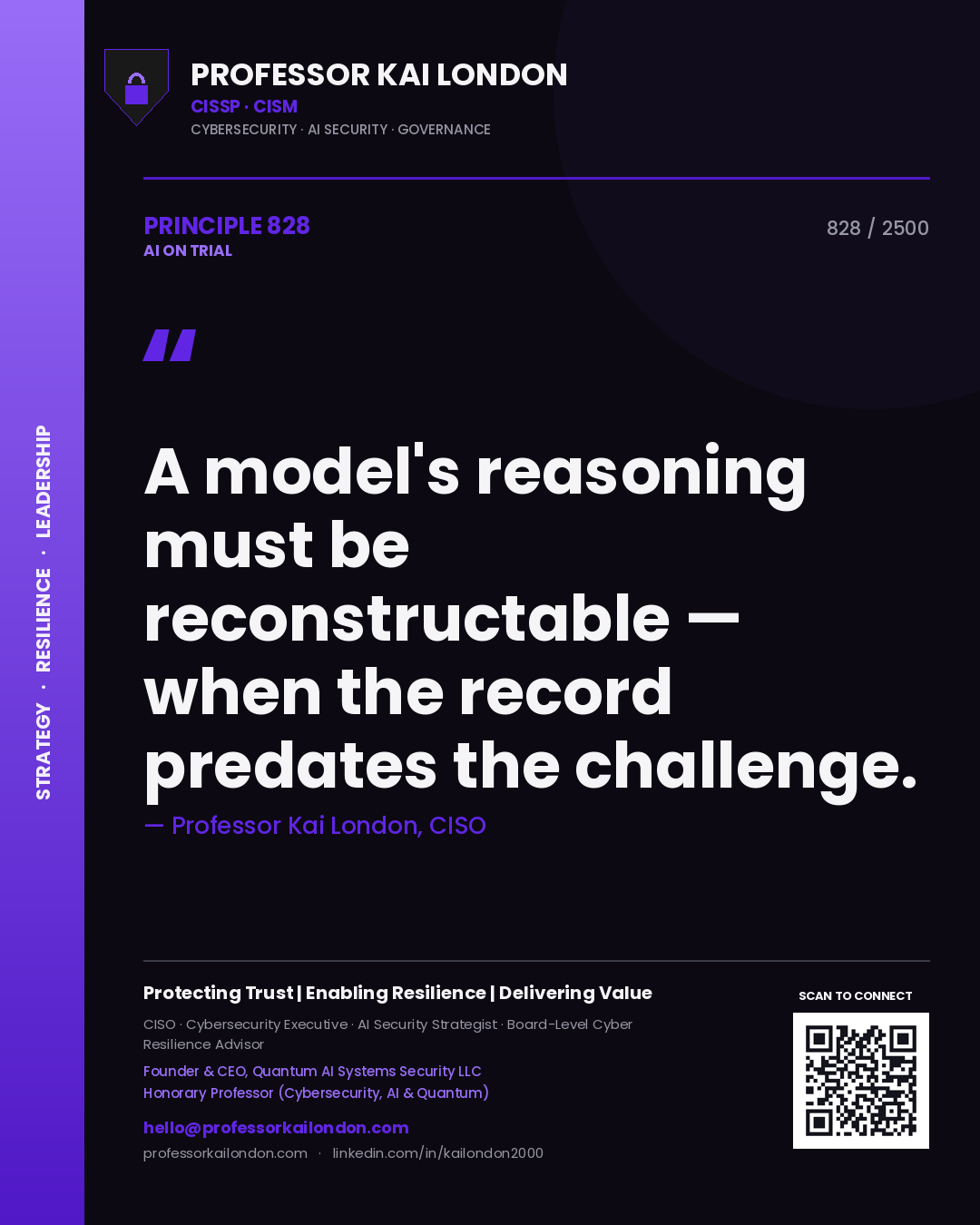 Quote card by Professor Kai London reading 'A model's reasoning must be reconstructable — when the record predates the challenge.'. From the book AI on Trial.