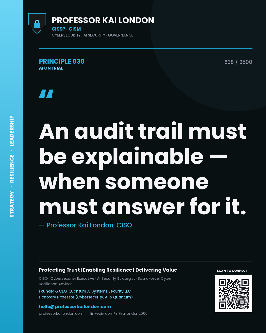 Quote card by Professor Kai London reading 'An audit trail must be explainable — when someone must answer for it.'. From the book AI on Trial.